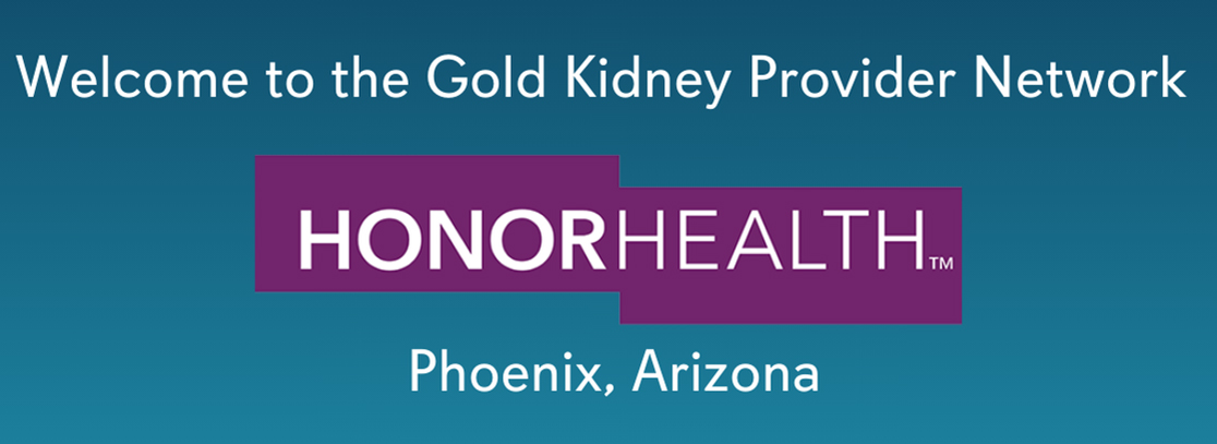 Gold Kidney Health Plan Network Now Includes HonorHealth